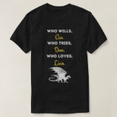 Mythical Creature Fantasy Dragon Quote Gift  Tシャツ (デザイン正面)