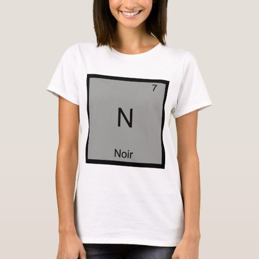 N - ノワール フィルム おもしろ 化学 元素 記号 Tシャツ (正面)