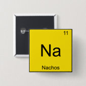 Na - Nachos Chemistryおもしろい ElementシンボルTシャツ 缶バッジ (正面&裏面)
