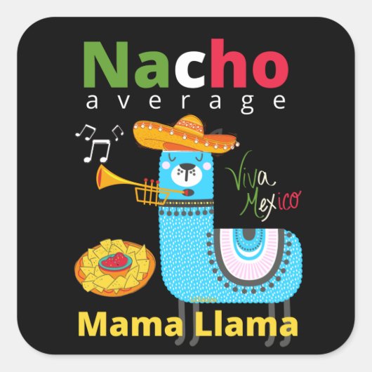 NAACHO AVERAGE MAMA LLAMA cinco de mayoギフト スクエアシール (正面)