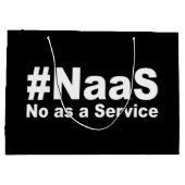 NAAS No As A Service おもしろいことわざ ラージペーパーバッグ (裏面)