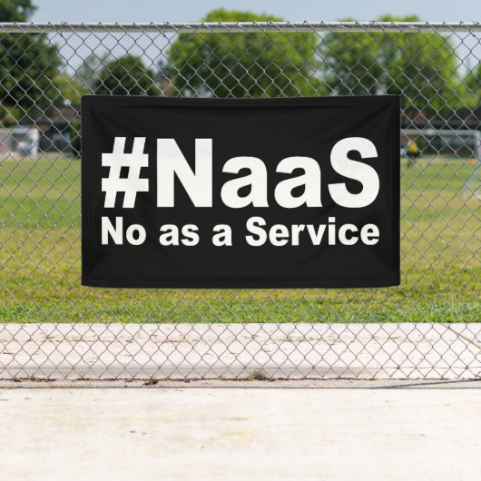 NAAS No As A Service おもしろいことわざ 横断幕 (インサイチュ)