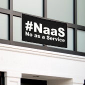 NAAS No As A Service おもしろいことわざ 横断幕 (ビルの外側)