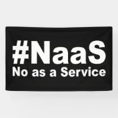 NAAS No As A Service おもしろいことわざ 横断幕 (横)