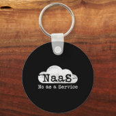 Naas No As A Service 面白い クラウド コンピューター おたく ユーモア キーホルダー (正面)