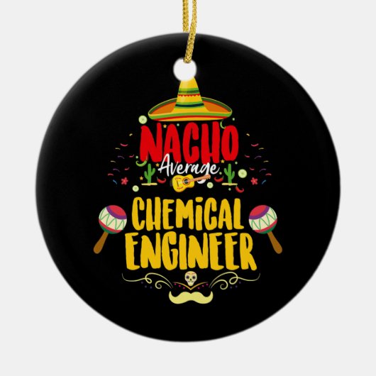 Nachoメキシコの化学エンジニアCinco de セラミックオーナメント (正面)