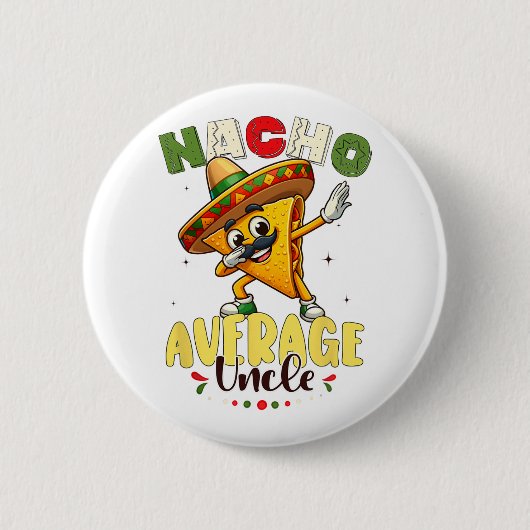 Nacho平おもしろい均叔父Cinco De Mayoメキシコ1 缶バッジ (正面)