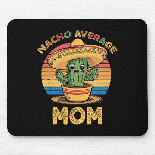 Nacho平均ママ一致メキシコのCinco De Mayo F マウスパッド (正面)