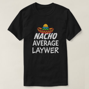 Nacho平均弁護士のワイシャツのおもしろいな弁護士のギフト Tシャツ