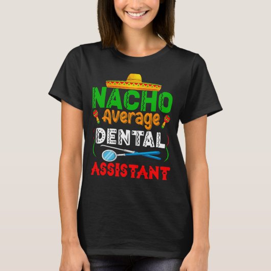 Nacho平均歯科助手ファミリーマッチングシン Tシャツ (正面)