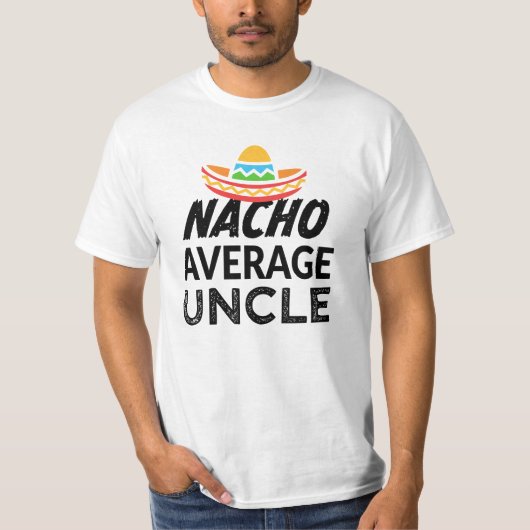 Nacho平均的な叔父のおもしろいシャツは叔父のtシャツをメンズ Tシャツ (正面)