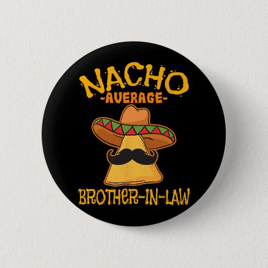 Nacho平均義兄メキシコのシンコ 缶バッジ (正面)