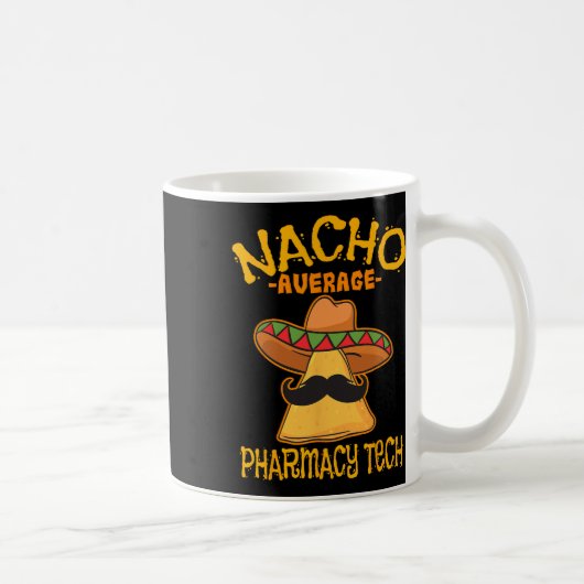 Nacho平均薬局技術薬剤師Cinco De Ma コーヒーマグカップ (右)