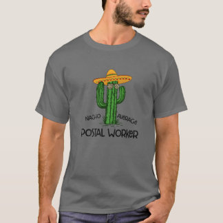 Nacho平均郵便労おもしろい働者Cinco De Mayo Fi Tシャツ