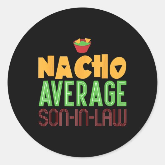 Nacho法律贈り物の平均的な息子 – マザーズ・デイ・チェラー ラウンドシール (正面)