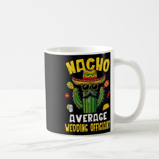 Nacho Average結婚の官おもしろい笑わされる条 コーヒーマグカップ (右)