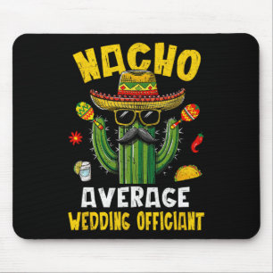 Nacho Average結婚の官おもしろい笑わされる条 マウスパッド