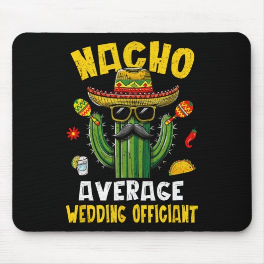 Nacho Average結婚の官おもしろい笑わされる条 マウスパッド (正面)