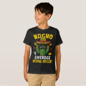 Nacho Average結婚の官おもしろい笑わされる条 Tシャツ (正面フル)