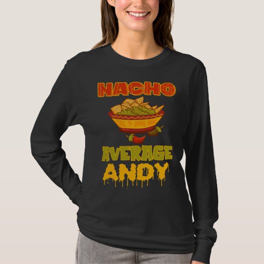 Nacho Average Andy Tシャツ (正面)
