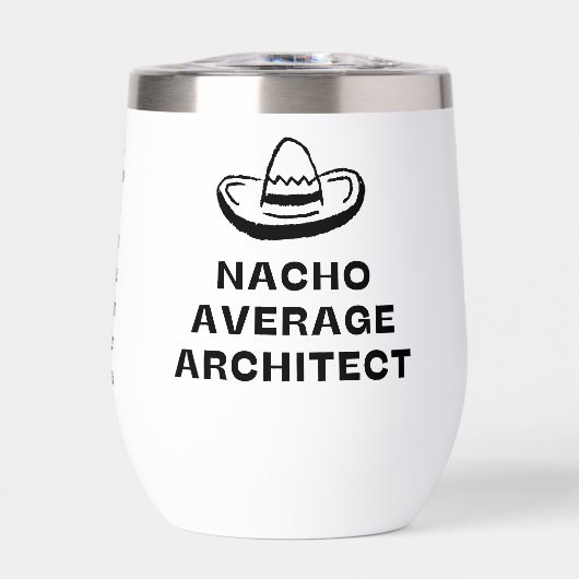 Nacho Average Architect Funny Sombrero Pun Graphic (正面)