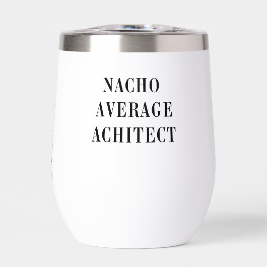 Nacho Average Architect Pun with Custom Name (正面)