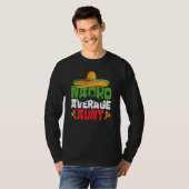Nacho Average Aunt Cinco De Mayo Mexican Fiesta Tシャツ (正面フル)