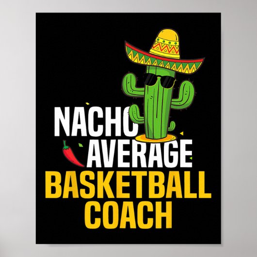 Nacho Average Bysketbyll Coach Cinco De Mayo Mexic ポスター (正面)