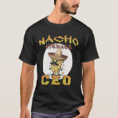 Nacho Average CEO Chief Executive Officer Tシャツ (正面)
