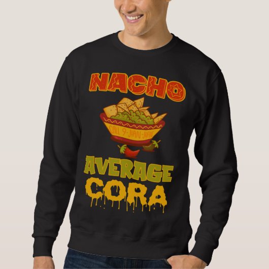 Nacho Average Cora スウェットシャツ (正面)