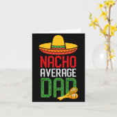 Nacho Average Dad Funny Cinco De Mayo Fathers Day  カード (黄色い花)