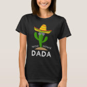Nacho Average Dad Mexican Daddy Cinco de Mayo Fath Tシャツ (正面)