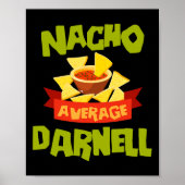 Nacho Average Darnell Funny Birthday Personalized  ポスター (正面)