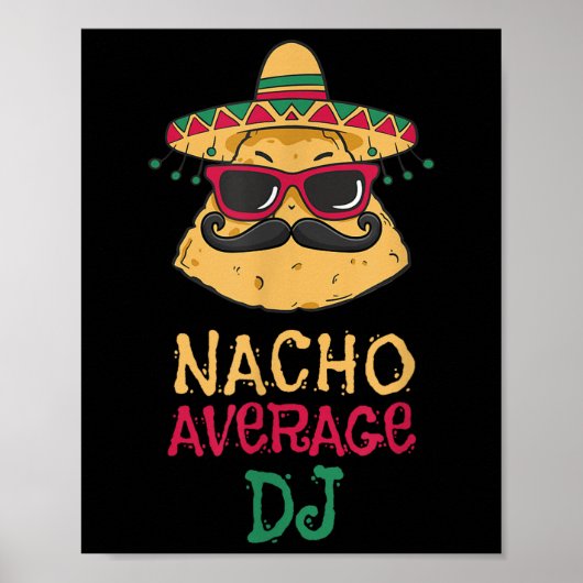 Nacho Average Dj Cinco De Mayo ポスター (正面)