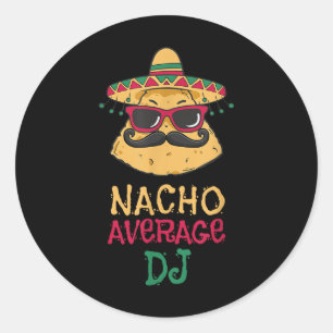 Nacho Average Dj Cinco De Mayo ラウンドシール
