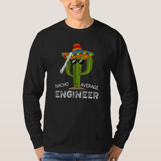 Nacho Average Engineer Funny Engineering Men Premi Tシャツ (正面)