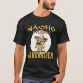 Nacho Average Fundraiser worker appreciation week Tシャツ (正面)