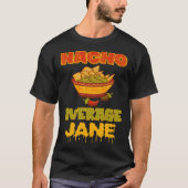Nacho Average Jane Tシャツ (正面)