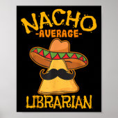 Nacho Average Librarian Library-keeper Library Cin ポスター (正面)