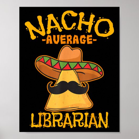 Nacho Average Librarian Library-keeper Library Cin ポスター (正面)