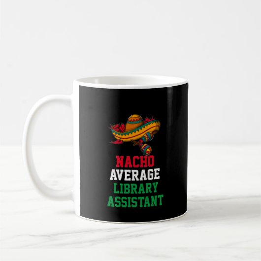 Nacho Average Library Assistant Mug コーヒーマグカップ (左)