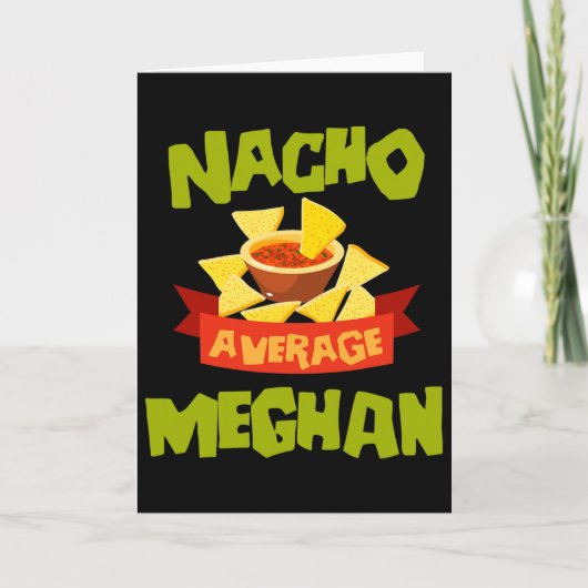 Nacho Average Meghan Funny Birthday Personalized N カード (正面)