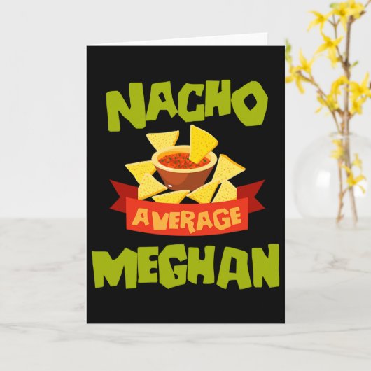 Nacho Average Meghan Funny Birthday Personalized N カード (黄色い花)
