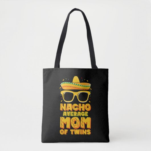 Nacho Average Mom Of Twins Mexican Cinco de Mayo トートバッグ (正面)