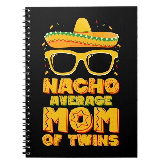 Nacho Average Mom Of Twins Mexican Cinco de Mayo ノートブック (正面)