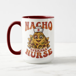 Nacho Average Nurse Funny Cinco de Mayo マグカップ