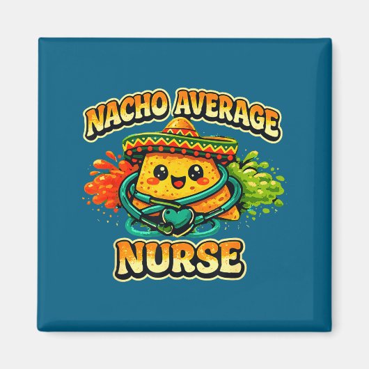 Nacho average nurse funny cinco de mayo rn nursing マグネット (正面)