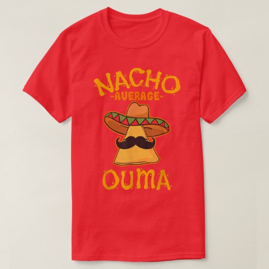 Nacho Average Ouma Meican Cinco De Mayo Grandma Fi Tシャツ (デザイン正面)