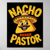 Nacho Average Pastor Funny Christian  ポスター (正面)