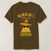 Nacho Average Physician Assistant Cinco De Mayo  Tシャツ (デザイン正面)